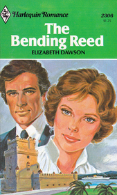 The Bending Reed (Harlequin Romance, No 2306)