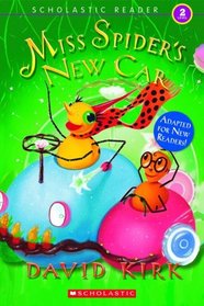 Miss Spider's New Car  (Miss Spider, Bk 2) (Scholastic Reader Level 2)