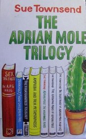 The Adrian Mole Trilogy