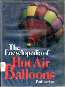 The Encyclopedia of Hot Air Balloons