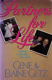 Partners for Life: Making a Marriage That Lasts (The Biblical Renewal Series)