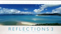 Reflections 3: Inspiring Australian Images. Compact Edition.