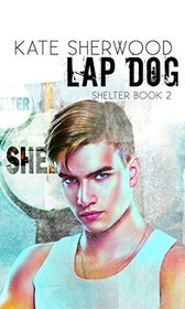 Lap Dog (Shelter, Bk 2)