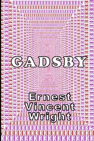 Gadsby: A Lipogram Novel