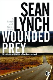 Wounded Prey (Farrell and Kearns Thriller )