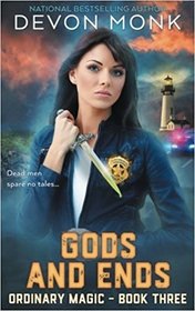 Gods and Ends (Ordinary Magic, Bk 3)