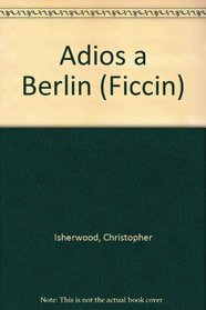 Adios a Berlin (Ficcin) (Spanish Edition)