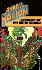 Warlock of the Witch World (Witch World: Estcarp, #4)