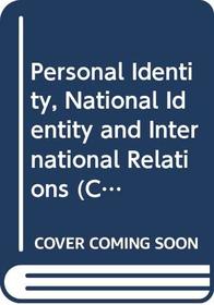 Personal Identity, National Identity and International Relations (Cambridge Studies in International Relations)