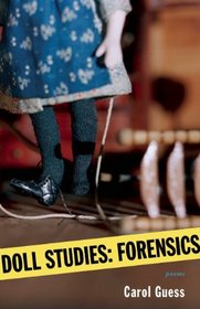 Doll Studies: Forensics