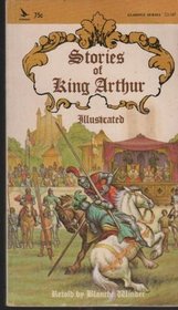 Stories of King Arthur Illustrated