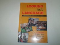 Looking into Language