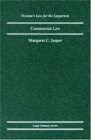 Commercial Law (Oceana's Legal Almanac Series  Law for the Layperson)