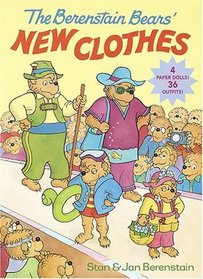 The Berenstain Bears' New Clothes (Paper Dolls)