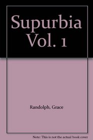Supurbia Vol. 1