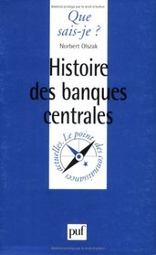 Histoire des Banques Centrales (French Edition)