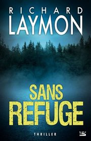 Sans Refuge (No Sanctuary) (French Edition)