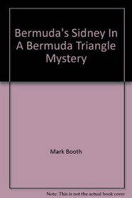 Bermuda's Sidney in A Bermuda Triangle Mystery