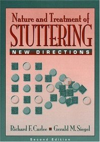 The Nature and Treatment of Stuttering: New Directions (2nd Edition)