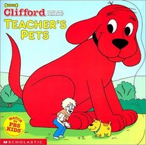 Teacher's Pets (Clifford the Big, Red Dog)