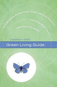Llewellyn's 2009 Green Living Guide (Llewellyn's Green Living Guide)