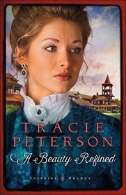 A Beauty Refined (Sapphire Brides, Bk 2)