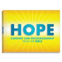 Hope Comfort and Encouragement From the Bible