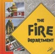 The Fire Department (Our Community)