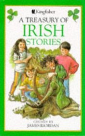 The Kingfisher Treasury of Irish Stories (A Treasury of Stories)