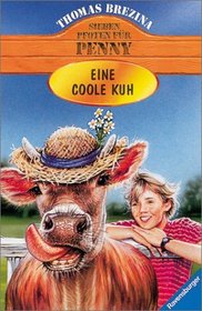 Sieben Pfoten fr Penny, Bd.18, Eine coole Kuh