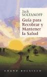 Gua para recobrar y mantener la salud