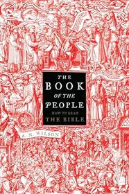 The Book of the People: How to Read the Bible