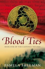Blood Ties (Castings, Bk 1)