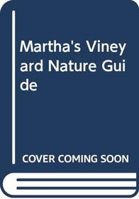 Martha's Vineyard Nature Guide