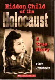 Hidden Child of the Holocaust