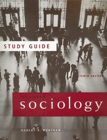 Study Guide for Stark's Sociology, 10th