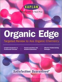 Kaplan Organic Edge (Kaplan Organic Chemistry Edge)