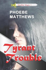 Tyrant Trouble: Mudflat Magic