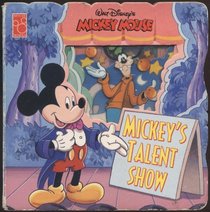 Mickey's Talent Show (See-Through Storybooks)