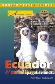 Hunter Travel Guides Adventure Guide to Ecuador & the Galapagos Islands (Adventure Guides Series)