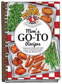 Moms Go-To Recipes (Everyday Cookbook Collection)