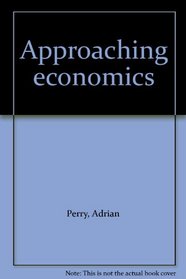 Approaching economics