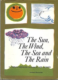 Sun, the Wind, the Sea and the Rain