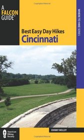 Best Easy Day Hikes Cincinnati (Best Easy Day Hikes Series)