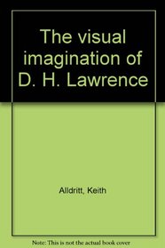 The visual imagination of D. H. Lawrence