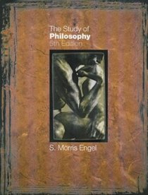 The Study of Philosophy : Fifth Edition