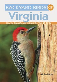 Backyard Birds of Virginia (Backyard Birds Of...)