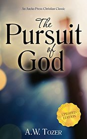 The Pursuit of God: Updated Edition