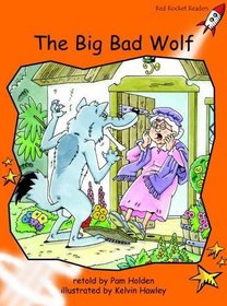 The Big Bad Wolf: Level 1: Fluency (Red Rocket Readers: Fiction Set A)