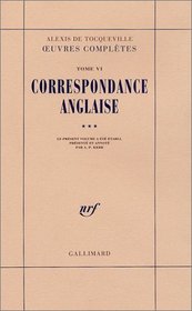 uvres complètes, tome 6 : Correspondance anglaise, volume 3